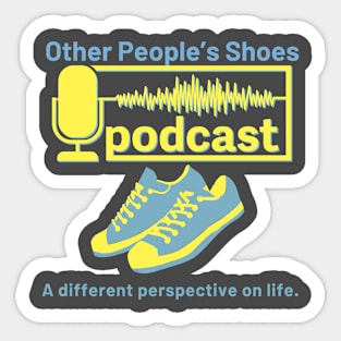 Other People's Shoes Podcast Sticker